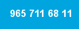 965 711 68 11
